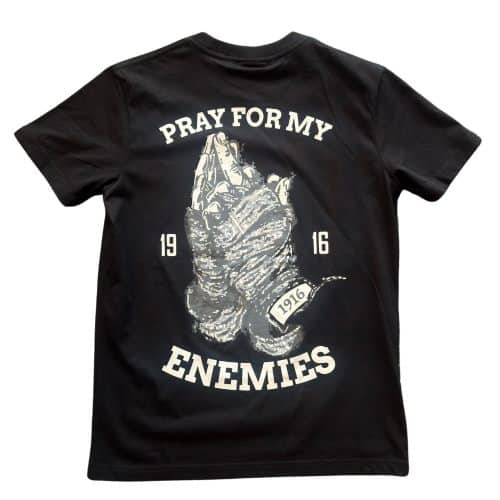1916 Fight Gear T-Shirt Pray For My Enemies 2.0 Black